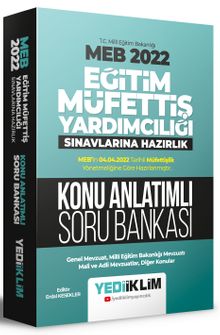 2022 MEB Eğitim Müfettiş Yardımcılığı Sınavlarına Hazırlık Konu Anlatımlı Soru Bankası 