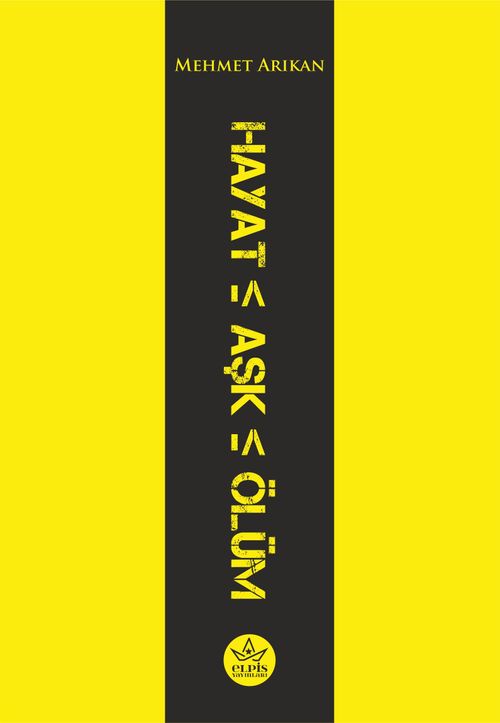 Hayat Aşk Ölüm