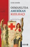 Osmanlı'da Amerikan Kızılha&ccedil;ı