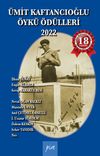 &Uuml;mit Kaftancıoğlu &Ouml;yk&uuml; &Ouml;d&uuml;lleri 2022
