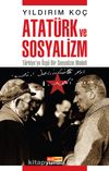 Atatürk ve Sosyalizm & Türkiye’ye Özgü Bir Sosyalizm Modeli