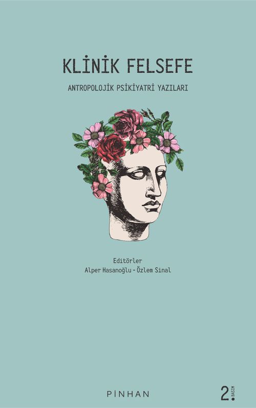 Klinik Felsefe & Antropolojik Psikiyatri Yazıları