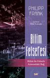 Bilim Felsefesi & Bilim ile Felsefe Arasındaki Bağ