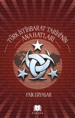 Türk İstihbarat Tarihi'nin Anahatları