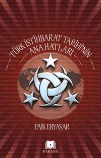 Türk İstihbarat Tarihi'nin Anahatları