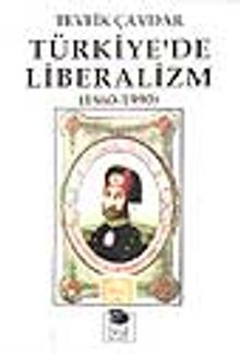 Türkiye'de Liberalizm (1860-1990)