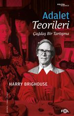 Adalet Teorileri & Çağdaş Bir Tartışma