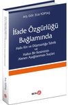 İfade &Ouml;zg&uuml;rl&uuml;ğ&uuml; Bağlamında Halkı Kin ve D&uuml;şmanlığa Tahrik ve Halkın Bir Kesiminin Alenen Aşağılanması Su&ccedil;ları