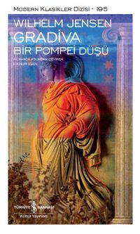 Gradiva - Bir Pompei Düşü (Ciltli)