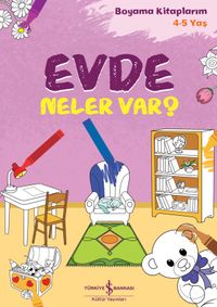 Evde Neler Var?  / Boyama Kitaplarım 4-5 Yaş