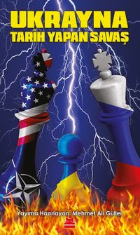 Ukrayna & Tarih Yapan Savaş 