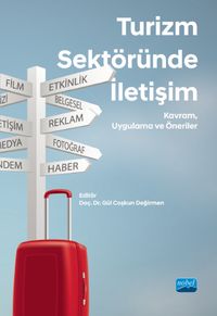 Turizm Sektöründe İletişim & Kavram, Uygulama ve Öneriler
