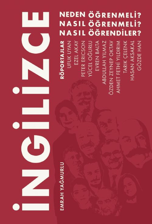 İngilizce Neden Öğrenmeli, Nasıl Öğrenmeli, Nasıl Öğrendiler?