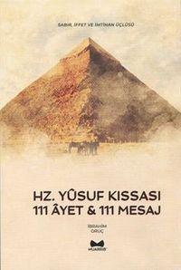 Hz. Yusuf Kıssası 111 Ayet 111 Mesaj