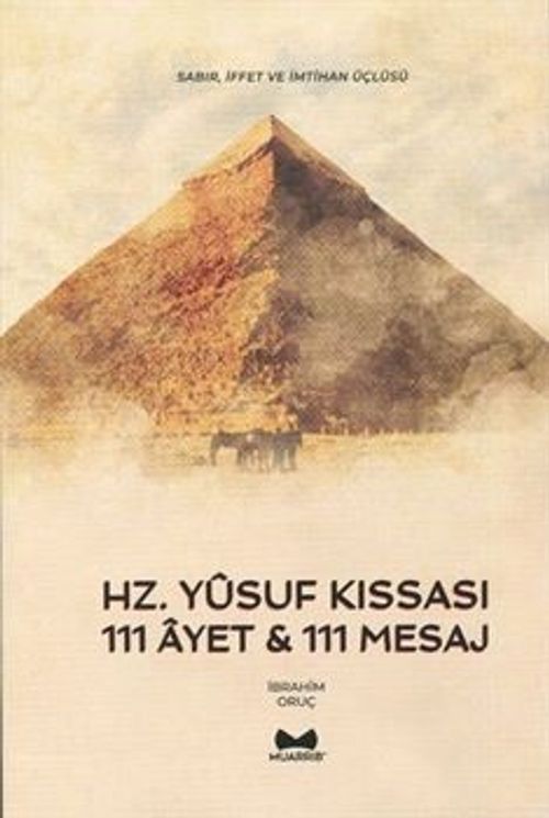Hz. Yusuf Kıssası 111 Ayet 111 Mesaj