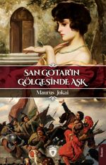 San Gotar'ın Gölgesinde Aşk