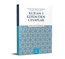 Kur'an Bize Yeter Söylemine Kur'an'ı Kerimden Cevaplar