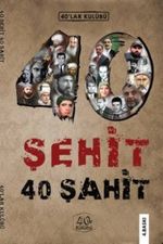 40 Şehit 40 Şahit