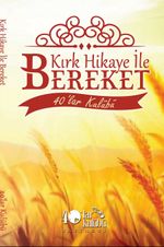 Kırk Hikaye ile Bereket