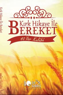 Kırk Hikaye ile Bereket