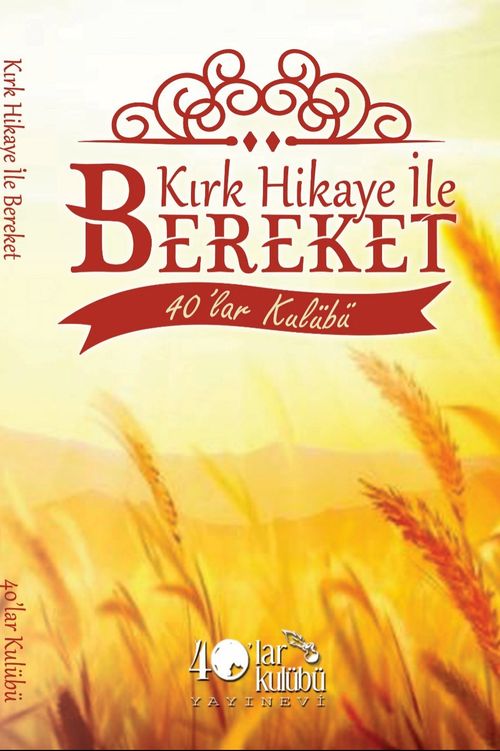 Kırk Hikaye ile Bereket