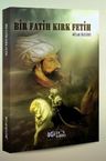 Bir Fatih Kırk Fetih