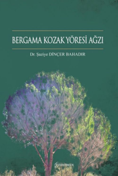 Bergama Kozak Yöresi Ağzı
