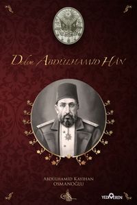 Dedem Abdülhamid Han (Ciltli)