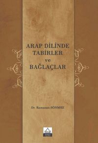 Arap Dilinde Tabirler ve Bağlaçlar