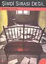 Şimdi Sırası Değil