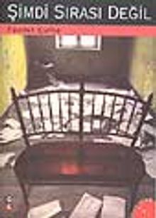 Şimdi Sırası Değil