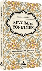 Sevgimizi Yönetmek