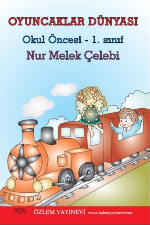 Oyuncaklar Dünyası & Okul Öncesi 1. Sınıf 