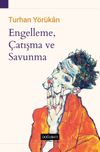 Engelleme, &Ccedil;atışma ve Savunma