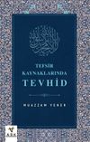 Tefsir Kaynaklarında Tevhid
