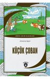 K&uuml;&ccedil;&uuml;k &Ccedil;oban D&uuml;nya &Ccedil;ocuk Klasikleri (7-12 Yaş)
