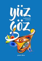 Yüz Göz & Sevdiklerimin Sevdikleri