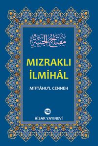 Mızraklı İlmihal (Miftahu'l-Cenneh)