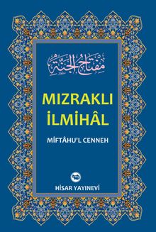 Mızraklı İlmihal (Miftahu'l-Cenneh)