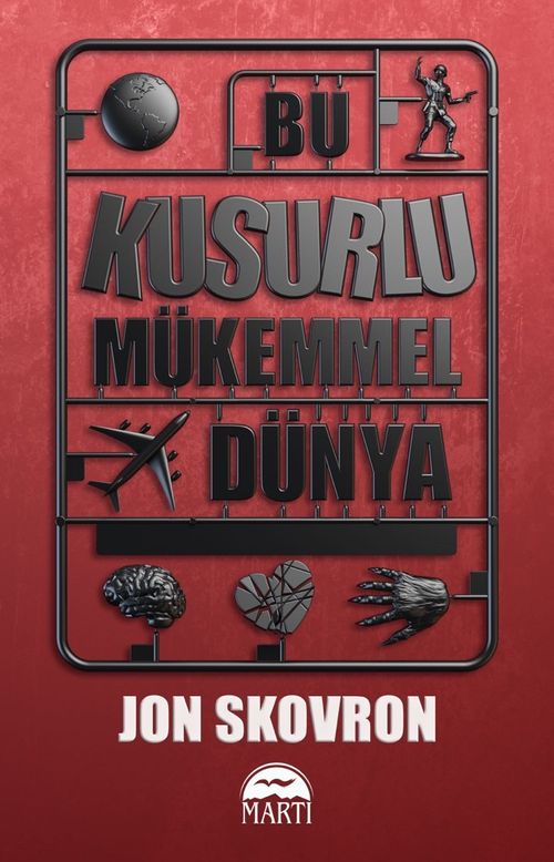 Bu Kusurlu Mükemmel Dünya