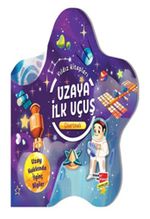 Çıkartmalı Yıldız Kitapları Serisi - Uzaya ilk Uçuş