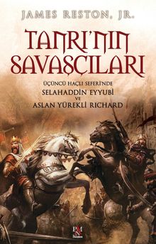 Tanrı'nın Savaşçıları Selahaddin Eyyubi ve Kral Richard