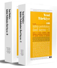 Yeni Türkiye Kültür Politikaları Özel Sayısı Özel Sayısı Sayı: 109-110 (2 Cilt)