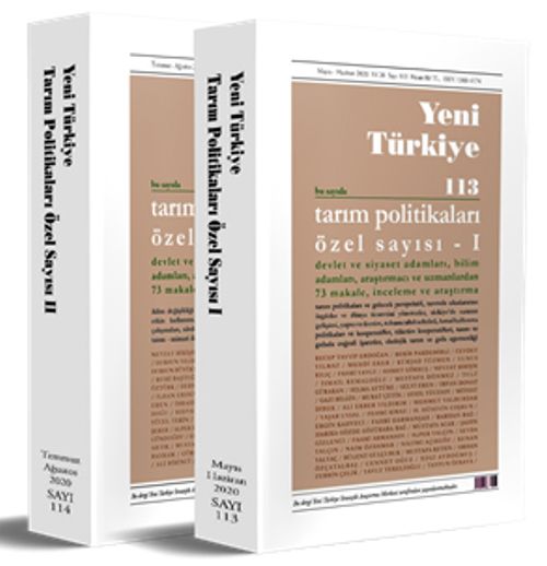 Yeni Türkiye Tarım Politikaları Özel Sayısı Sayı: 113-114 (2 Cilt)