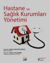 Hastane ve Sağlık Kurumları Y&ouml;netimi