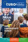 Europolitika Sayı: 13 Fransa Cumhurbaşkanlığı Seçimleri 2022/2