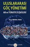 Uluslar Arası Göç Yönetimi & AB ve Türkiye İlişkileri