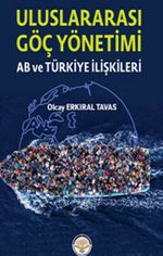Uluslar Arası Göç Yönetimi & AB ve Türkiye İlişkileri