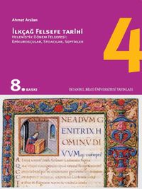İlkçağ Felsefe Tarihi 4 /  Hellenistik Dönem Felsefesi &  Epikurosçular Stoacılar Septikler