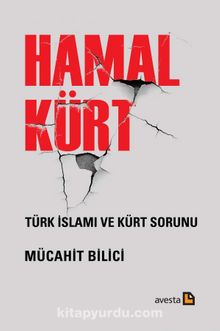 Hamal Kürt‬ & Türk İslamı ve Kürt Sorunu 